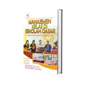 MANAJEMEN KELAS DI SEKOLAH DASAR