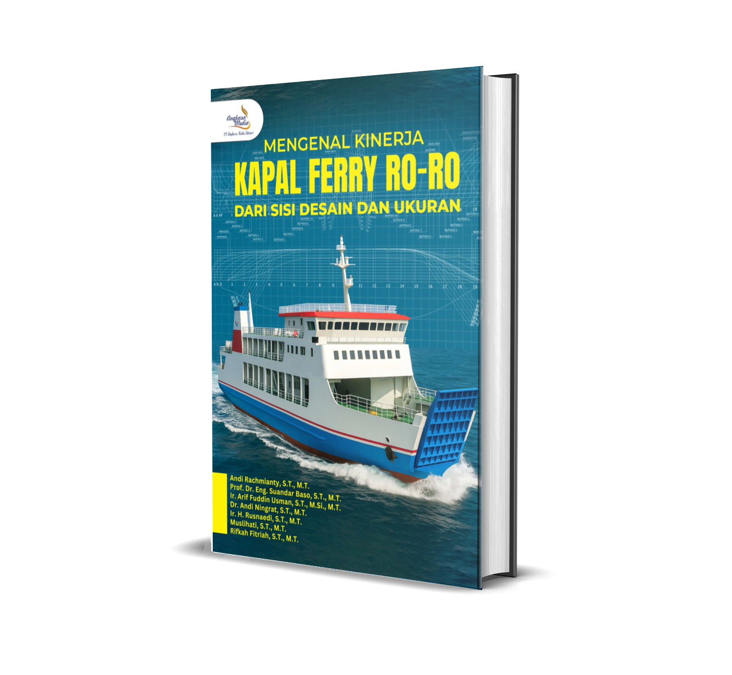 MENGENAL KINERJA KAPAL FERRY RO-RO DARI SISI DESAIN DAN UKURAN
