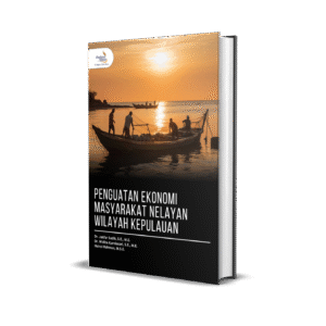 PENGUATAN EKONOMI MASYARAKAT NELAYAN WILAYAH KEPULAUAN