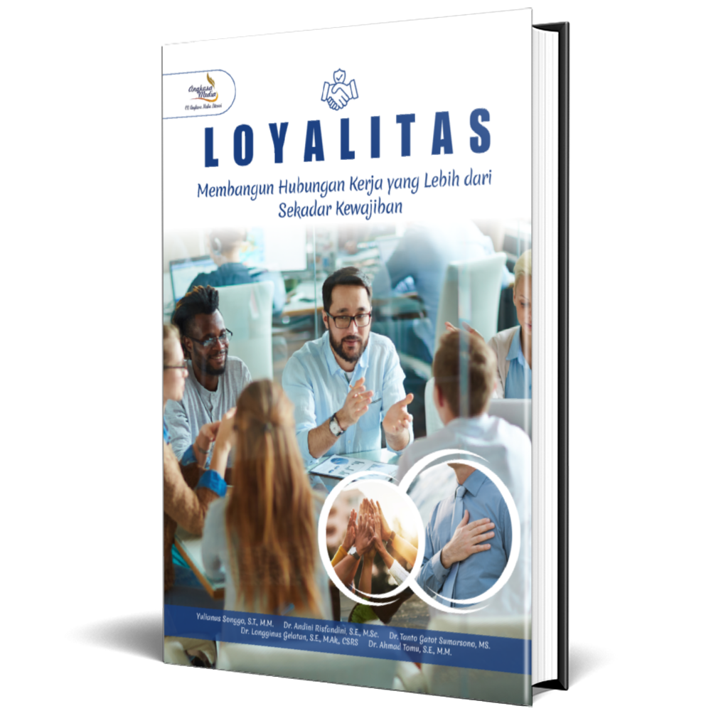LOYALITAS Membangun Hubungan Kerja yang Lebih dari Sekadar Kewajiban