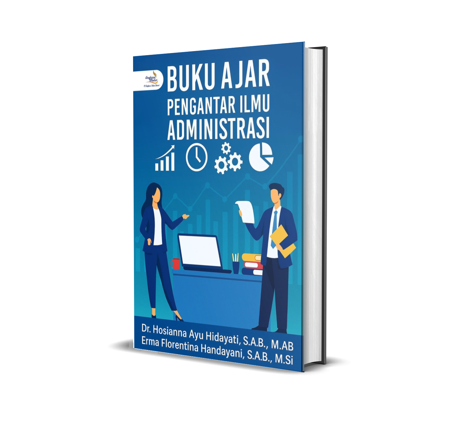 Buku Ajar Pengantar Ilmu Administrasi