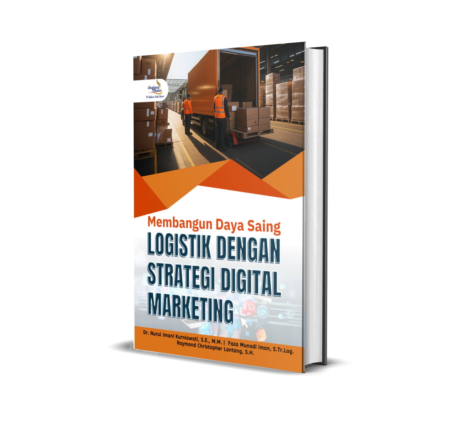 Membangun Daya Saing Logistik dengan Strategi Digital Marketing