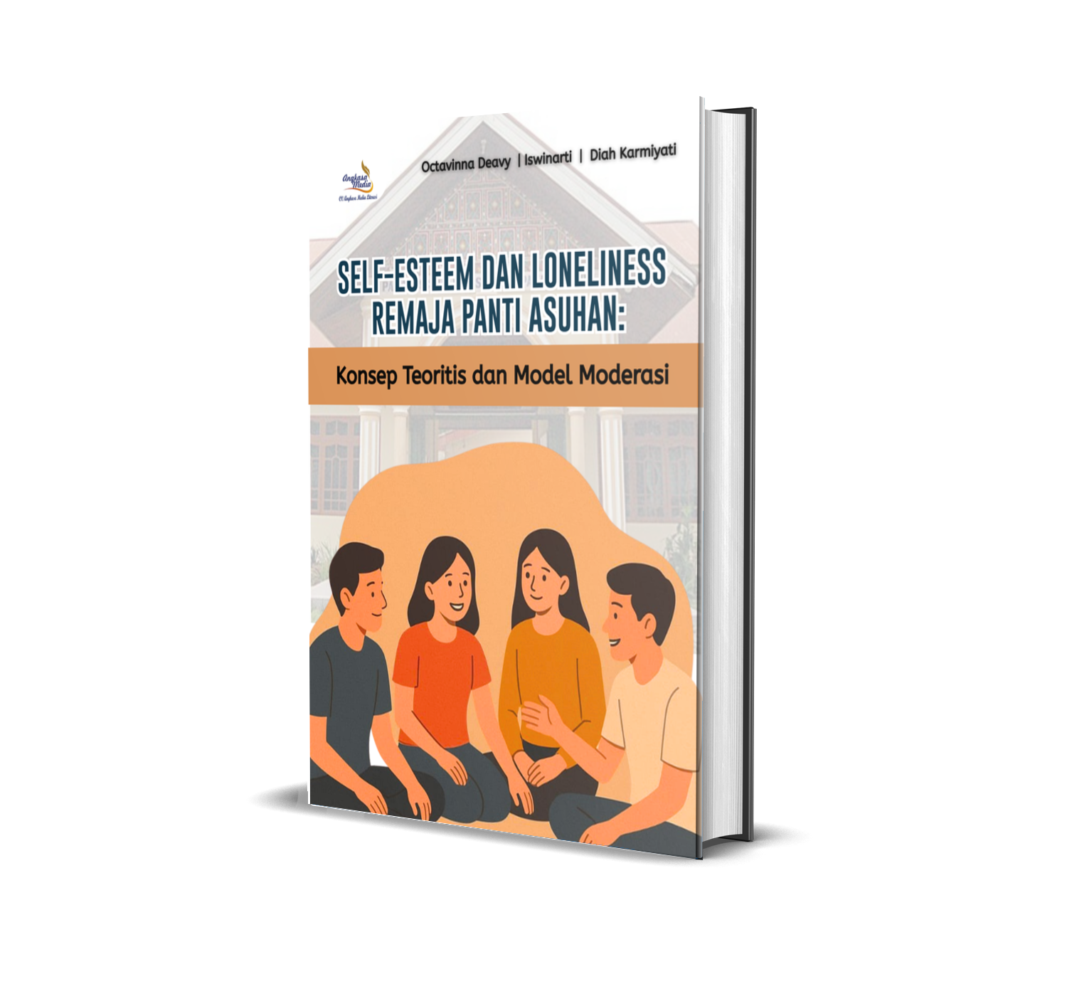 Self-esteem dan Loneliness Remaja Panti Asuhan: Konsep Teoritis dan Model Moderasi