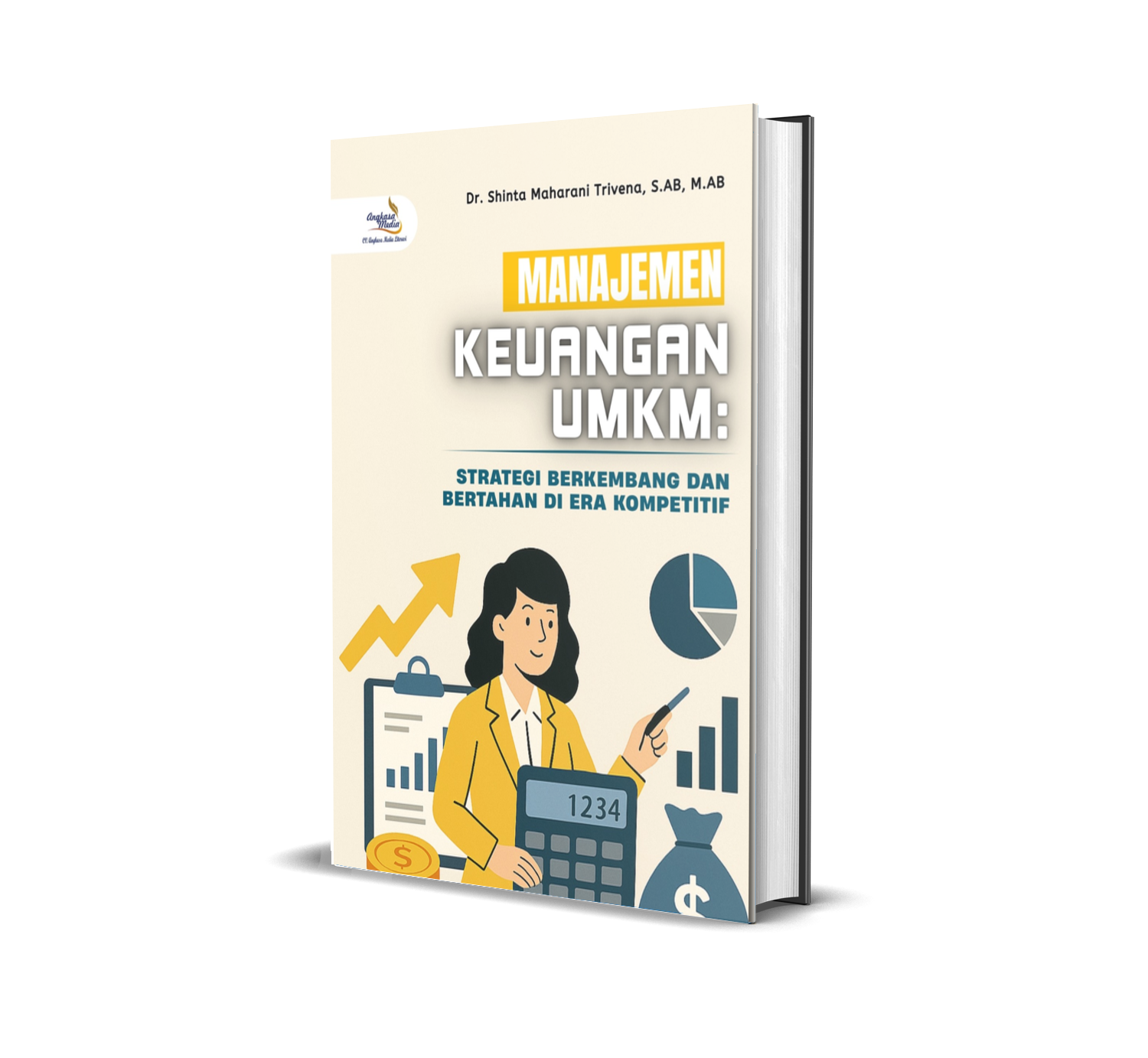 Manajemen Keuangan UMKM: Strategi Berkembang dan Bertahan di Era Kompetitif