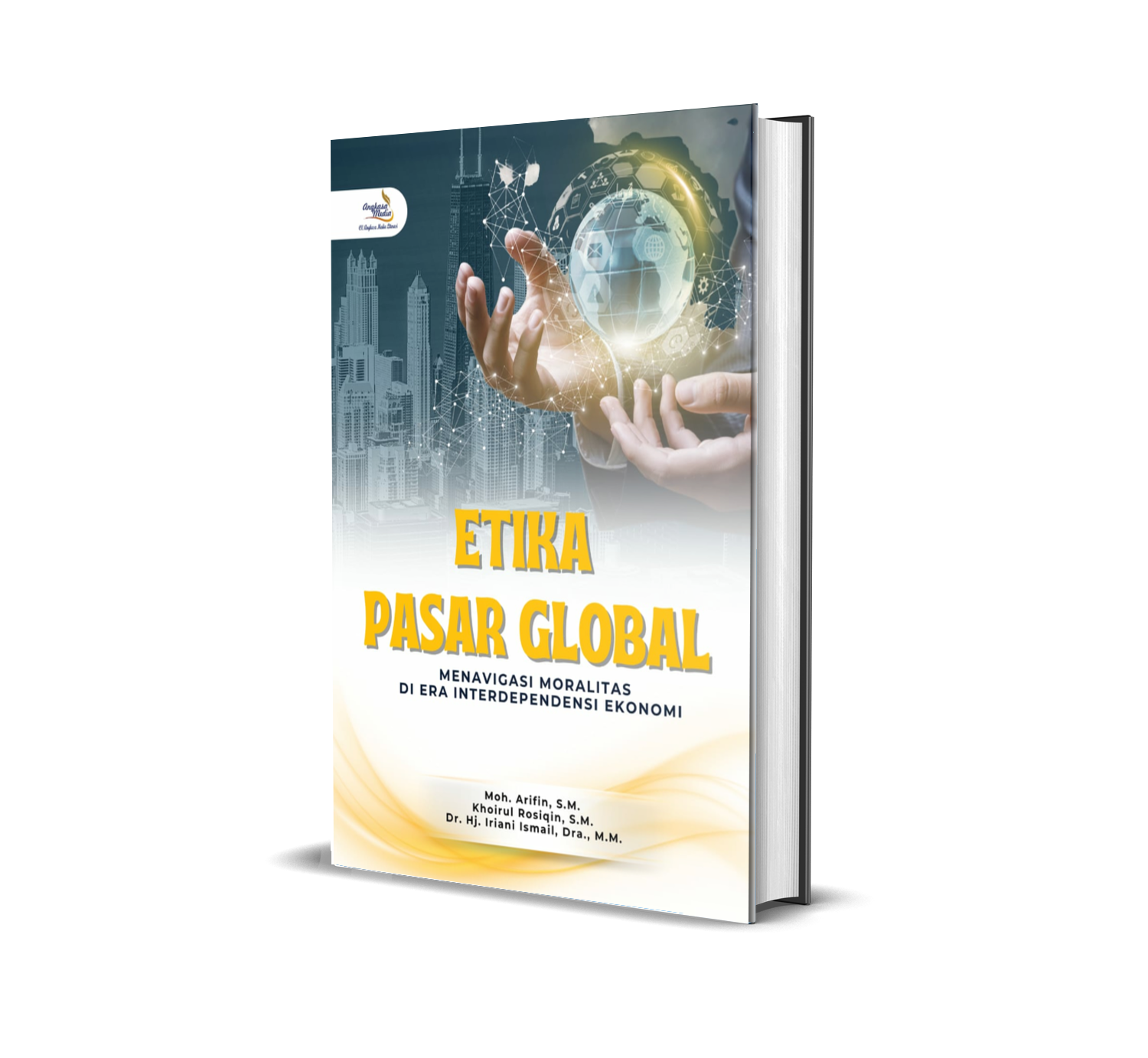 Etika Pasar Global (Menavigasi Moralitas di Era Interdependensi Ekonomi)