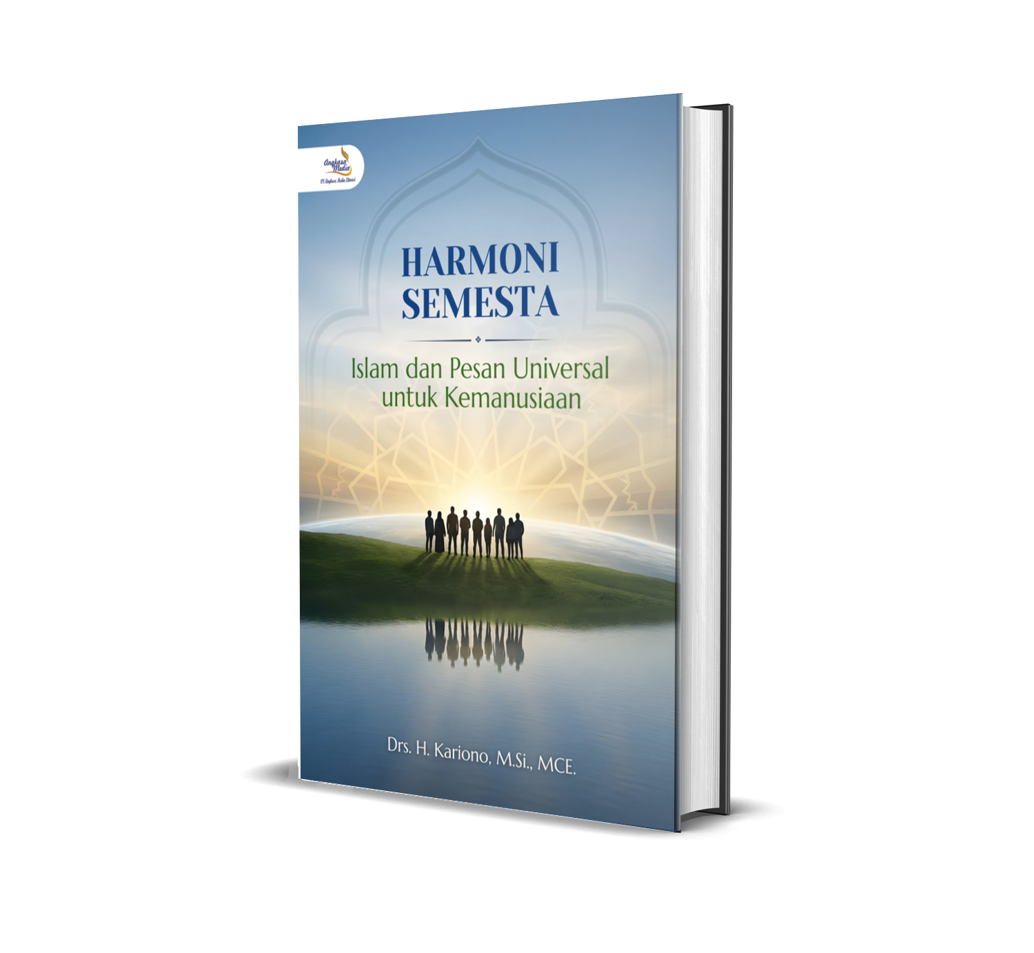 Harmoni Semesta: Islam dan Pesan Universal untuk Kemanusiaan