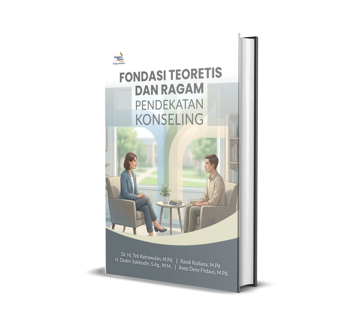 Fondasi Teoretis dan Ragam Pendekatan Konseling