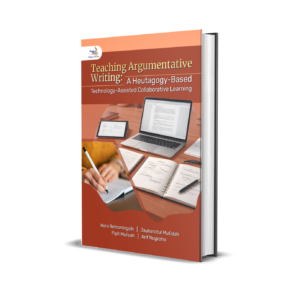 TEACHING ARGUMENTATIVE WRITING: A Heutagogy-based Technology-Assisted Collaborative Learning