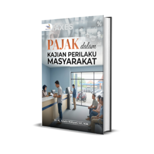 Pajak dalam Kajian Perilaku Masyarakat