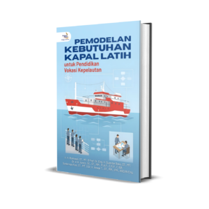 Pemodelan Kebutuhan Kapal Latih untuk Pendidikan Vokasi Kepelautan