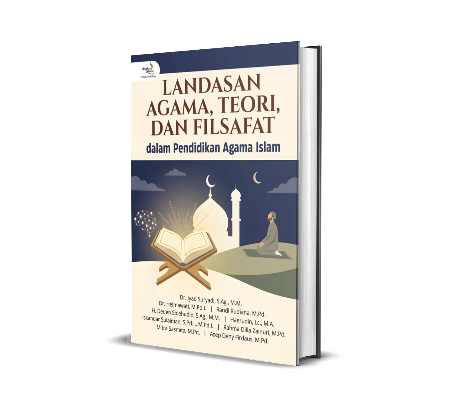 Landasan Agama, Teori, dan Filsafat dalam Pendidikan Agama Islam