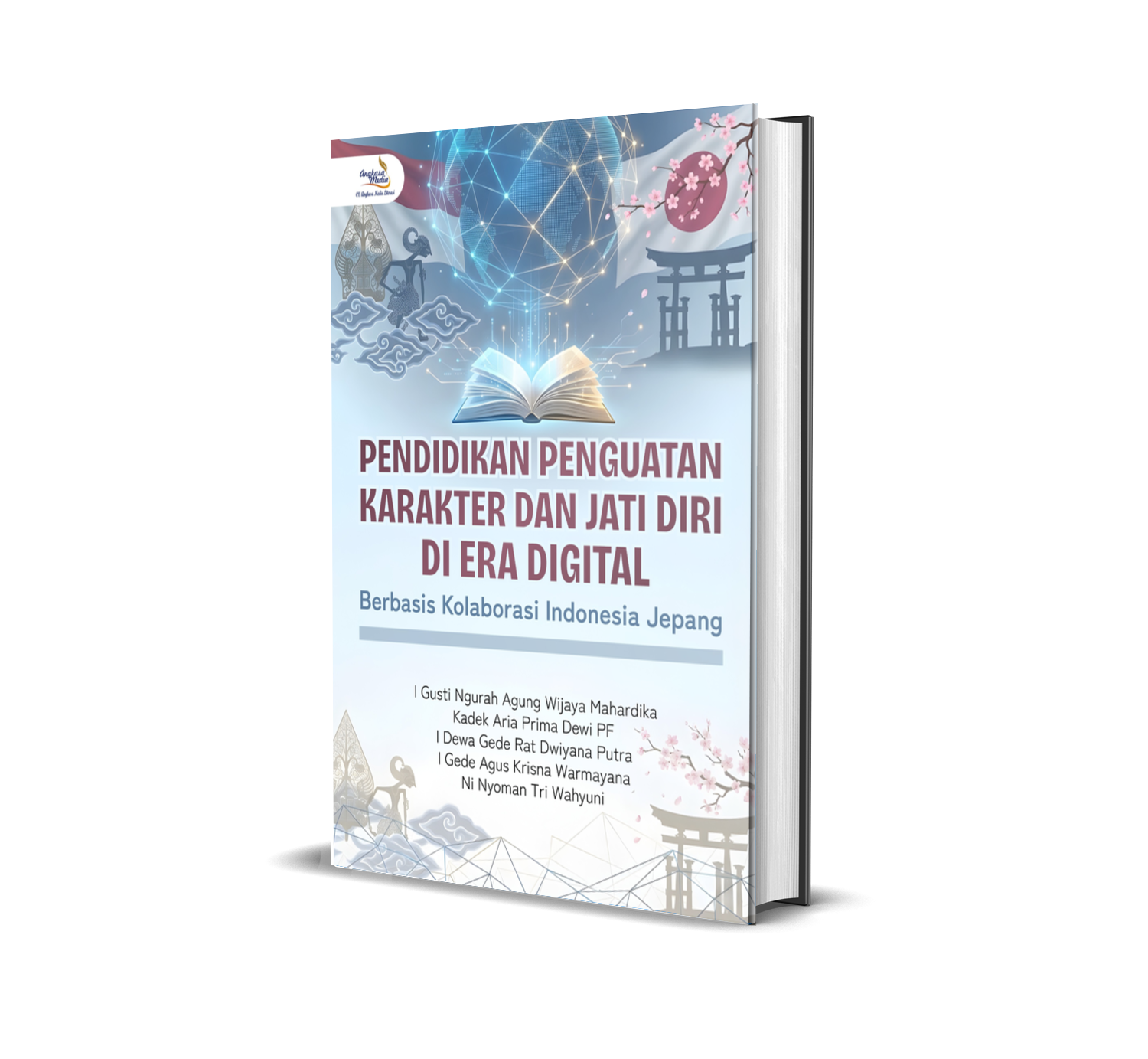 Pendidikan Penguatan Karakter dan Jati Diri di Era Digital Berbasis Kolaborasi Indonesia Jepang
