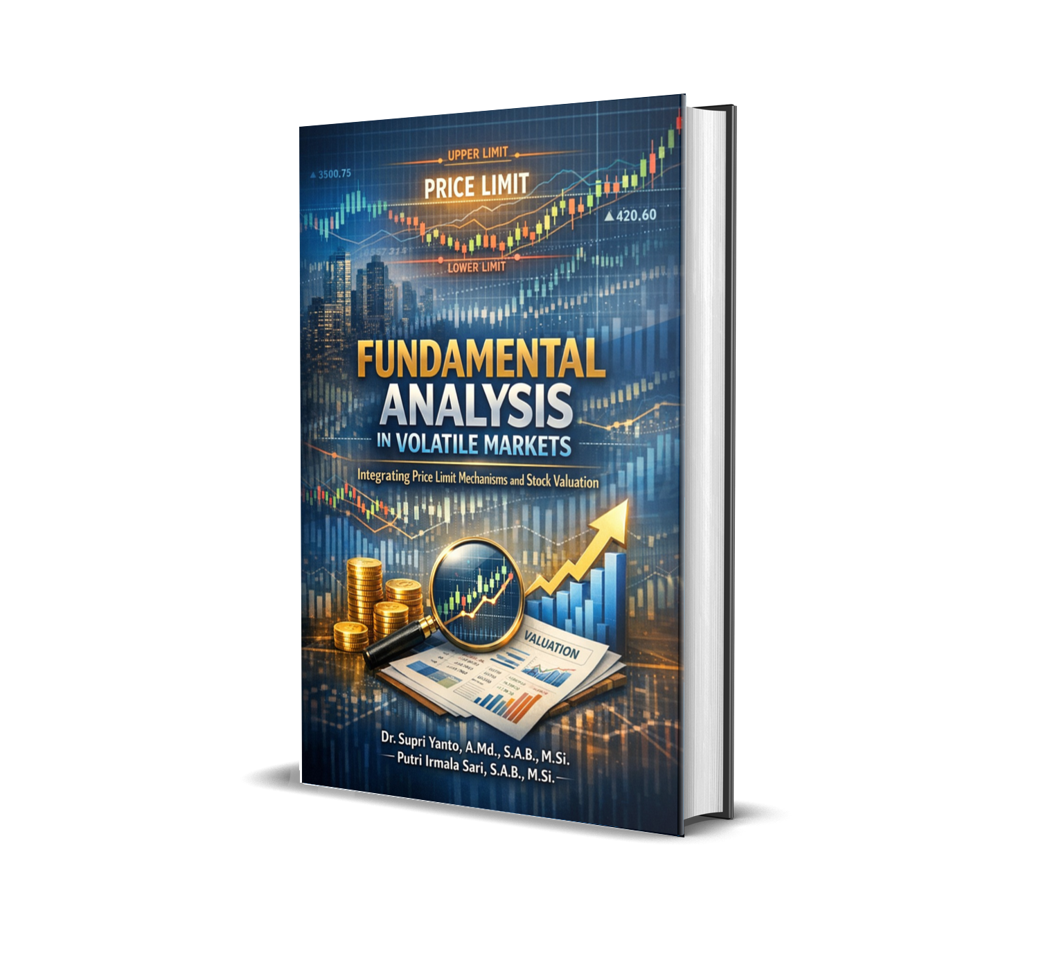 FUNDAMENTAL ANALYSIS IN VOLATILE MARKETS: Integrating Price limit Mechanisms and Stock Valuation