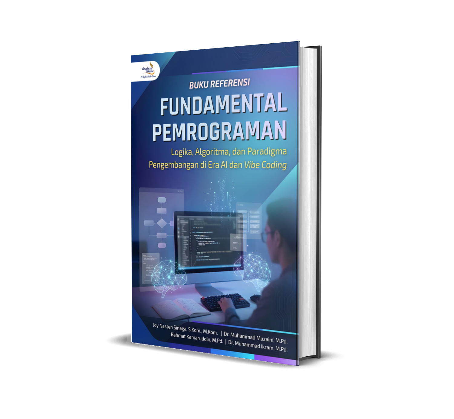 Fundamental Pemrograman: Logika, Algoritma, dan Paradigma Pengembangan di Era AI dan Vibe Coding