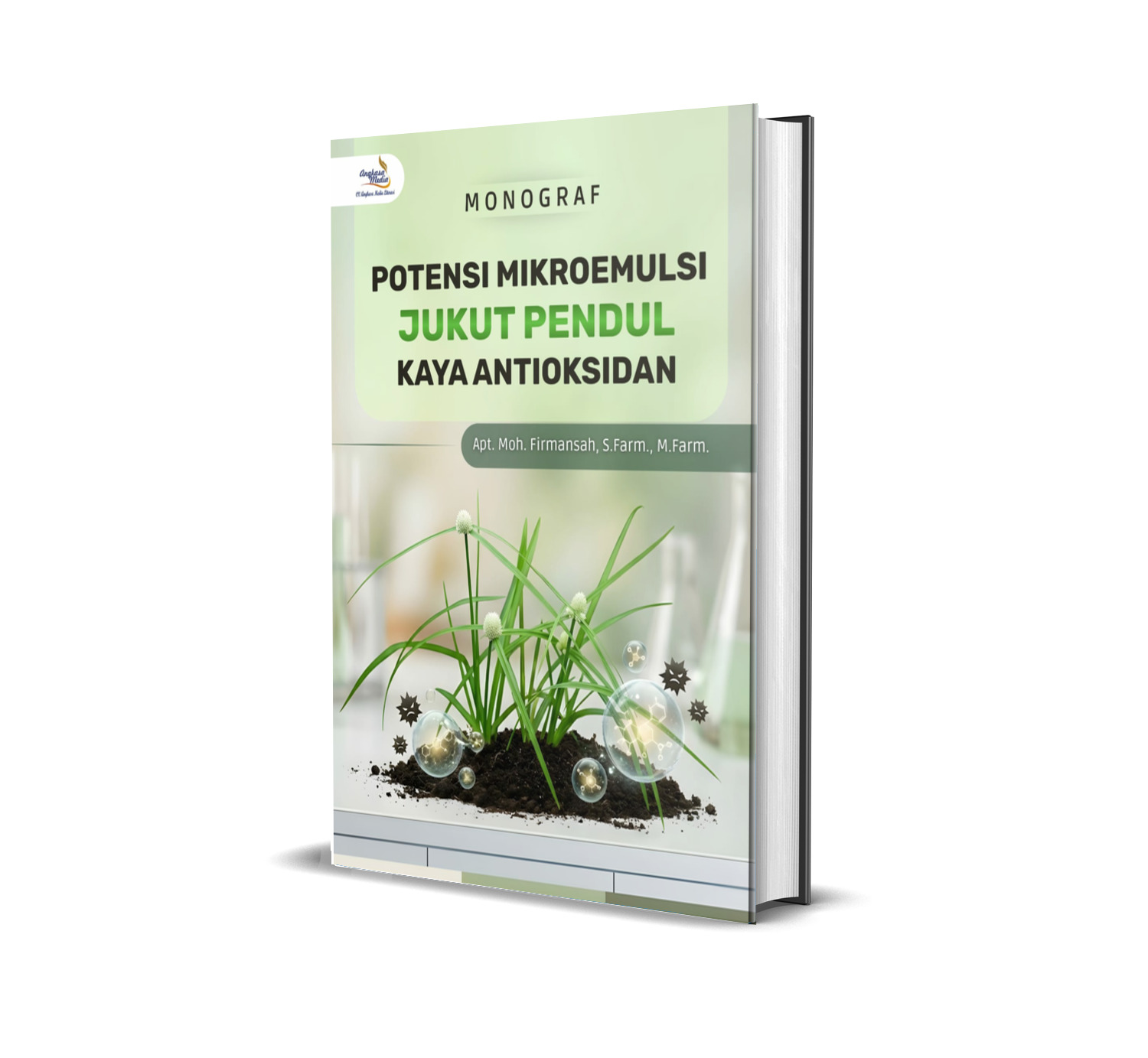 Monograf Potensi Mikroemulsi Jukut Pendul Kaya Antioksidan