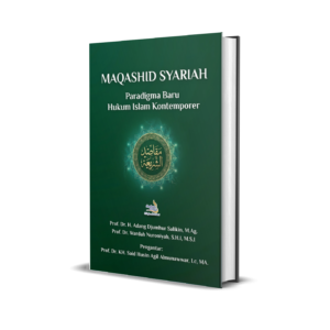 Maqashid Syariah: Paradigma Baru Hukum Islam Kontemporer