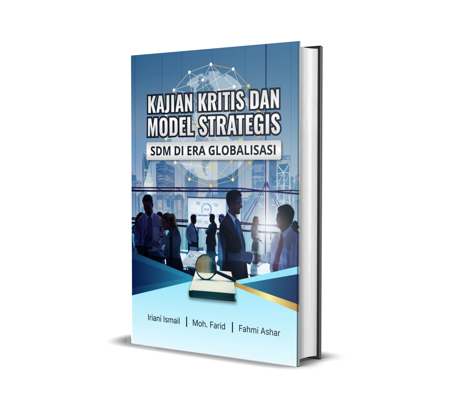 Kajian Kritis dan Model Strategis SDM di Era Globalisasi