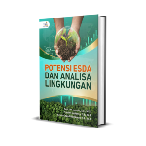 POTENSI ESDA DAN ANALISA LINGKUNGAN