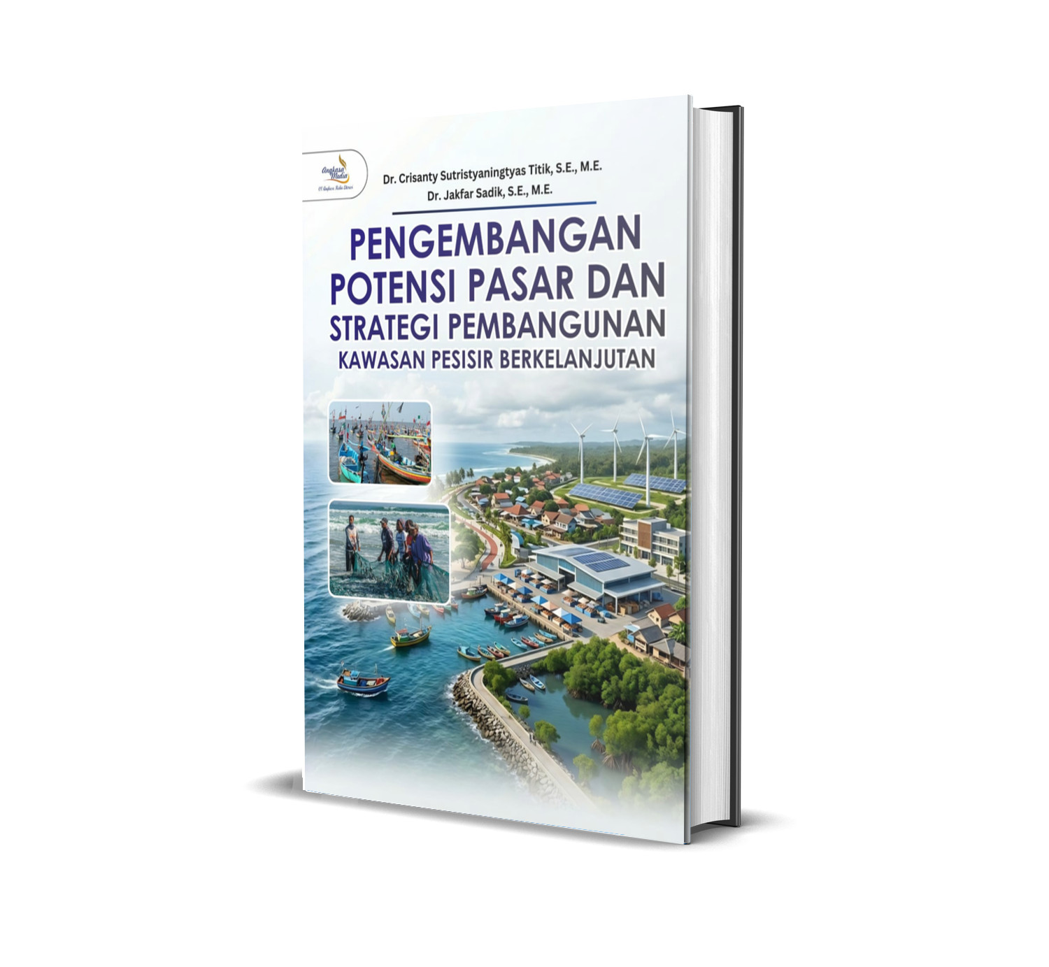 PENGEMBANGAN POTENSI PASAR DAN STRATEGI PEMBANGUNAN KAWASAN PESISIR BERKELANJUTAN