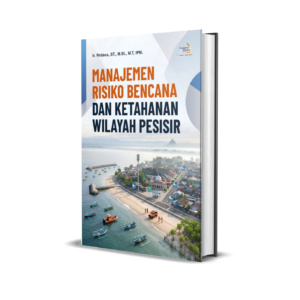 MANAJEMEN RISIKO BENCANA DAN KETAHANAN WILAYAH PESISIR