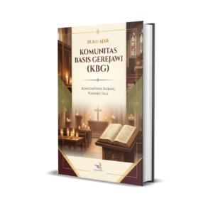 BUKU AJAR KOMUNITAS BASIS GEREJAWI (KBG)