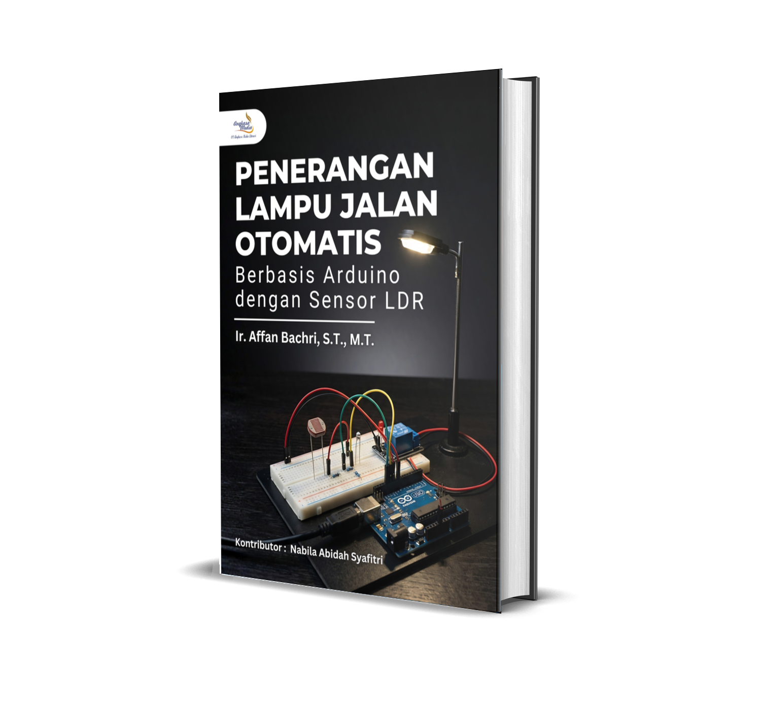 PENERANGAN LAMPU JALAN OTOMATIS BERBASIS ARDUINO DENGAN SENSOR LDR