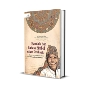 MANDALA DAN BAHASA SIMBOL DALAM SENI LUKIS Kreativitas dan Makna Visual Karya I Dewa Nyoman Batuan