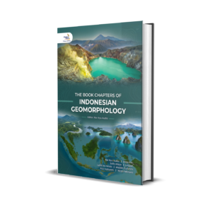 THE BOOK CHAPTERS OF INDONESIAN GEOMORPHOLOGY