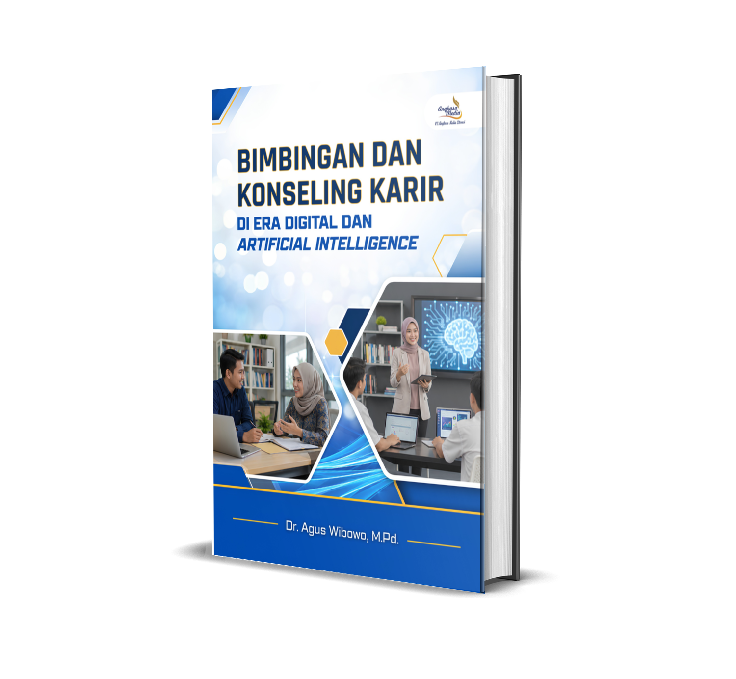 BIMBINGAN DAN KONSELING KARIR DI ERA DIGITAL DAN ARTIFICIAL INTELLIGENCE