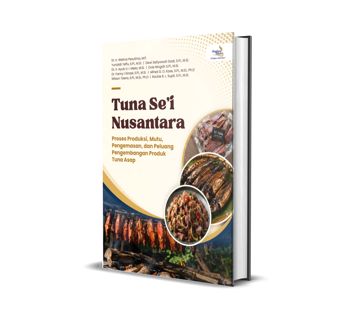 TUNA SE’I NUSANTARA: PROSES PRODUKSI, MUTU, PENGEMASAN, DAN PELUANG PENGEMBANGAN PRODUK TUNA ASAP