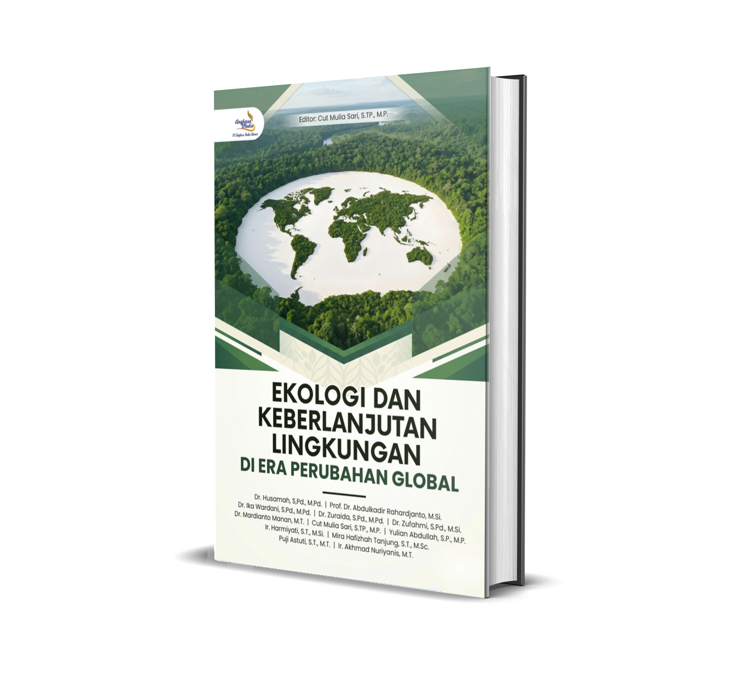 EKOLOGI DAN KEBERLANJUTAN LINGKUNGAN DI ERA PERUBAHAN GLOBAL