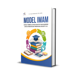 MODEL IMAM: MODEL PEMBELAJARAN ADAPTIF DAN MANDIRI UNTUK PERGURUAN TINGGI ERA SOCIETY 5.0