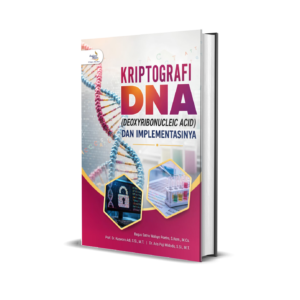 KRIPTOGRAFI DNA (DEOXYRIBONUCLEIC ACID) DAN IMPLEMENTASINYA