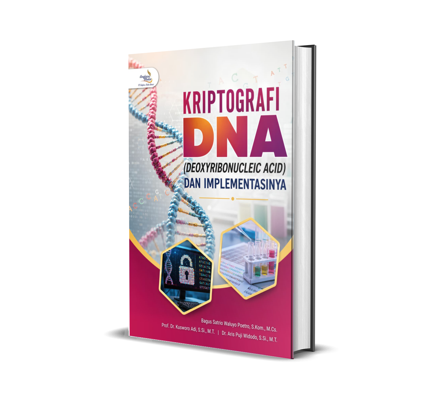 KRIPTOGRAFI DNA (DEOXYRIBONUCLEIC ACID) DAN IMPLEMENTASINYA
