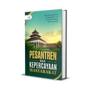 PESANTREN DAN KEPERCAYAAN MASYARAKAT