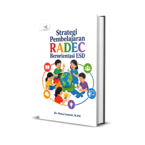 STRATEGI PEMBELAJARAN RADEC BERORIENTASI ESD