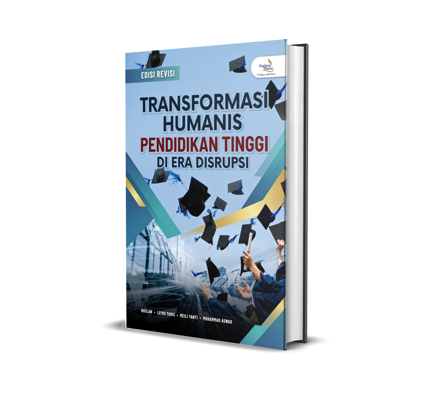 TRANSFORMASI HUMANIS PENDIDIKAN TINGGI DI ERA DISRUPSI