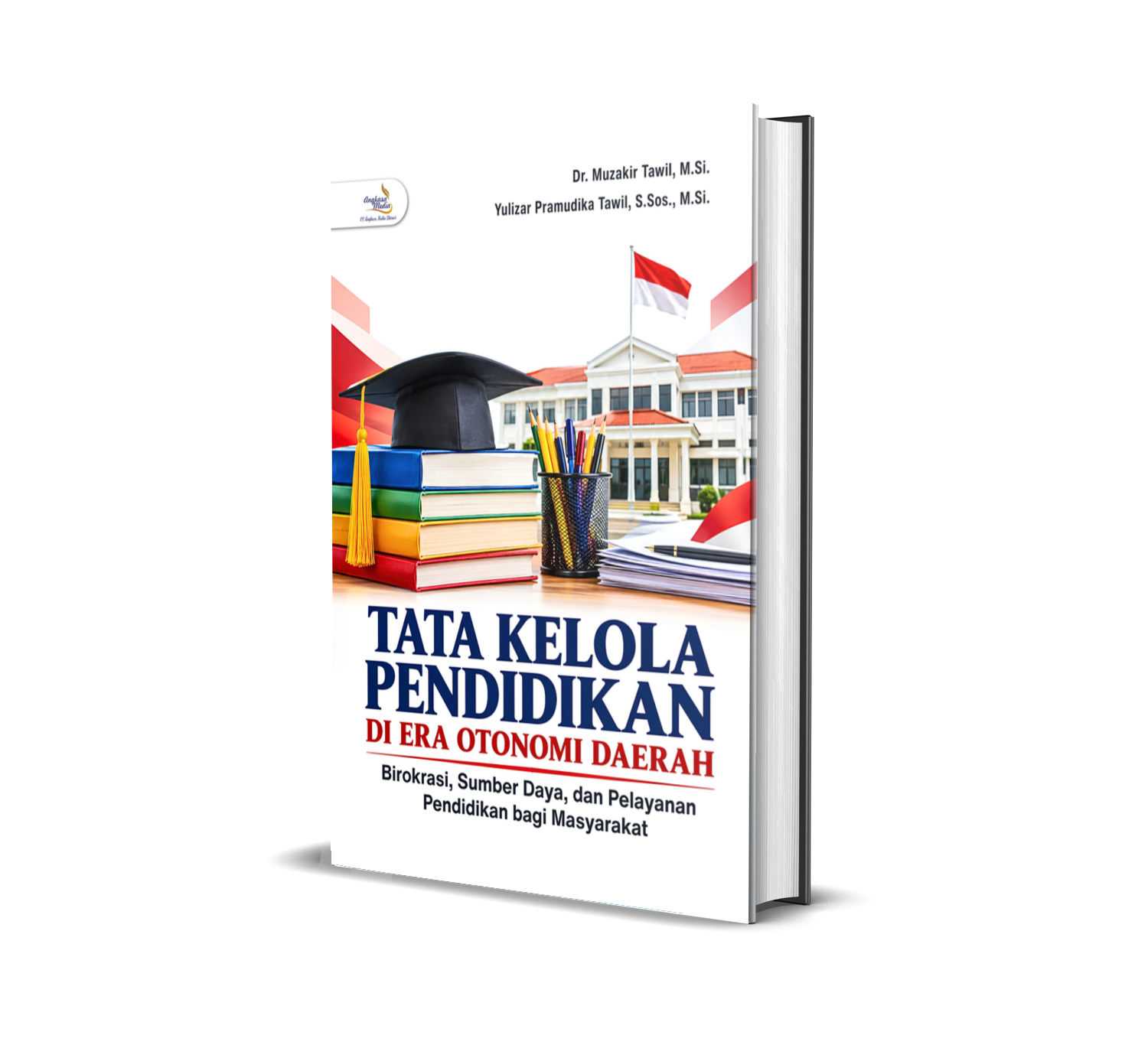 TATA KELOLA PENDIDIKAN DI ERA OTONOMI DAERAH (Birokrasi, Sumber Daya, dan Pelayanan Pendidikan bagi Masyarakat)
