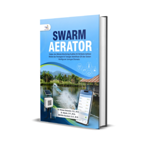 SWARM AERATOR: SISTEM DAN METODE MONITORING KUALITAS AIR BERBASIS APLIKASI MOBILE DAN PERANGKAT IOT DENGAN IDENTIFIKASI QR DAN SISTEM KONFIGURASI JARINGAN OTOMATIS