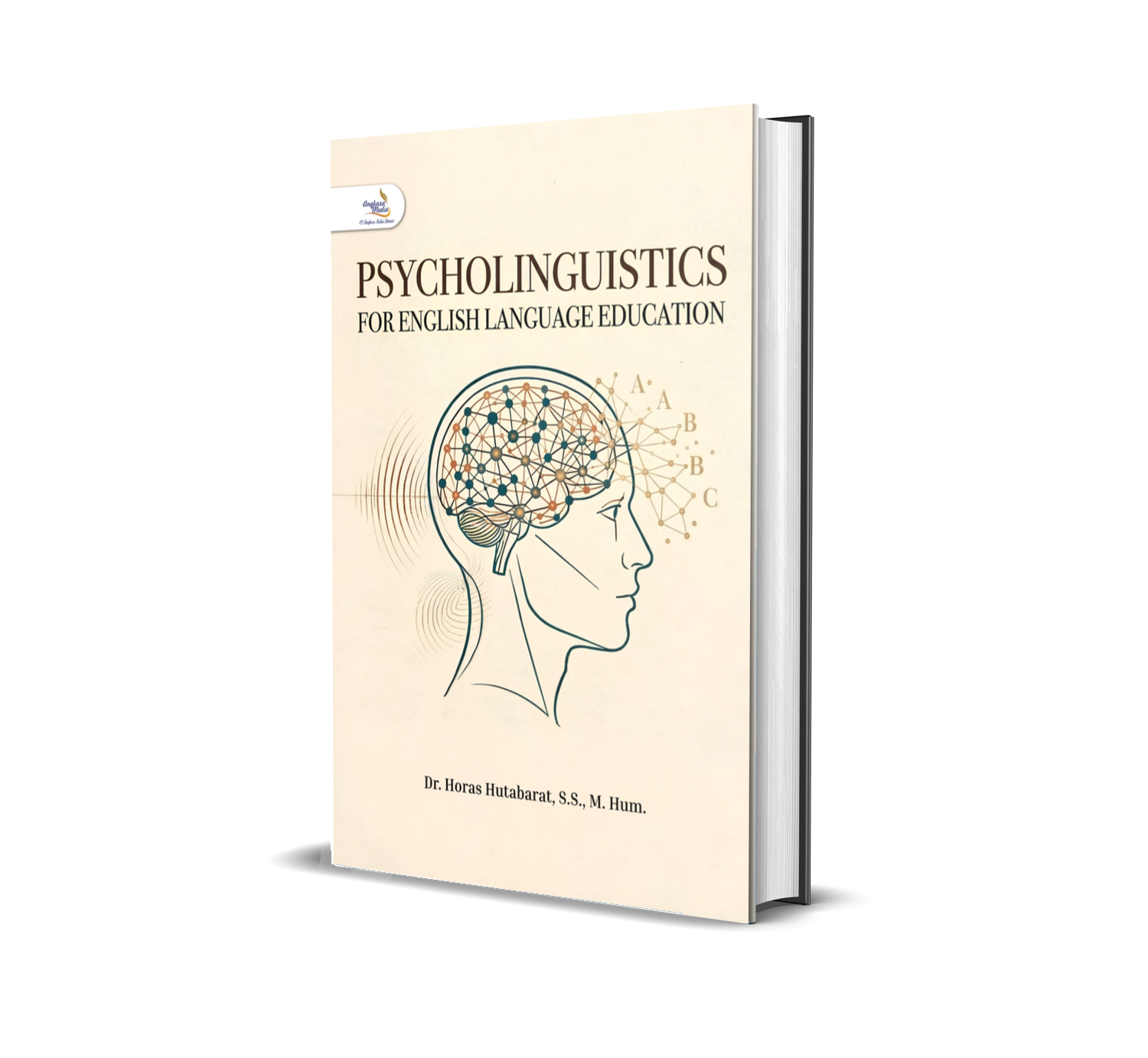 PSYCHOLINGUISTICS FOR ENGLISH LANGUAGE EDUCATION