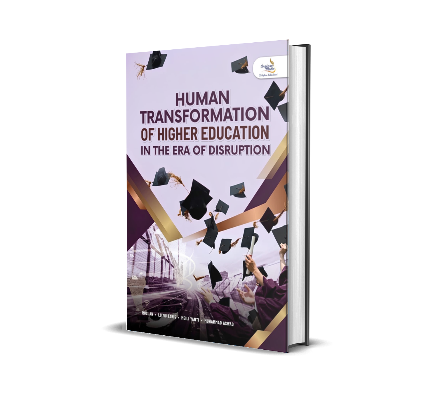 HUMAN TRANSFORMATION OF HIGHER EDUCATION IN THE ERA OF DISRUPTION